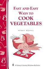 Télécharger le livre :  Fast and Easy Ways to Cook Vegetables