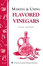 Télécharger le livre :  Making & Using Flavored Vinegars