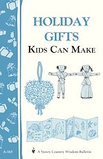Télécharger le livre :  Holiday Gifts Kids Can Make