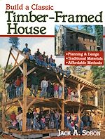 Télécharger le livre :  Build a Classic Timber-Framed House
