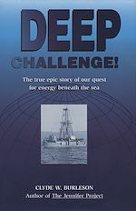 Télécharger le livre :  Deep Challenge: Our Quest for Energy Beneath the Sea