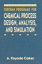 Télécharger le livre :  Fortran Programs for Chemical Process Design, Analysis, and Simulation