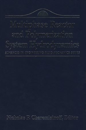 Téléchargez le livre :  Advances in Engineering Fluid Mechanics: Multiphase Reactor and Polymerization System Hydr