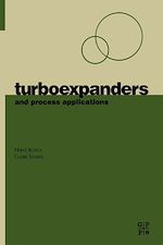 Télécharger le livre :  Turboexpanders and Process Applications