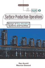 Télécharger le livre :  Surface Production Operations, Volume 2: