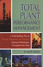 Télécharger le livre :  Total Plant Performance Management: