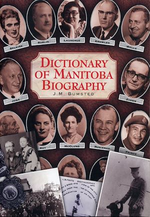 Download the eBook: Dictionary of Manitoba Biography