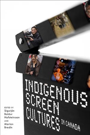 Download the eBook: Indigenous Screen Cultures in Canada