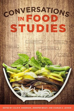 Téléchargez le livre :  Conversations in Food Studies