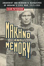 Télécharger le livre :  Makhno and Memory