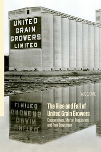 Téléchargez le livre :  The Rise and Fall of United Grain Growers
