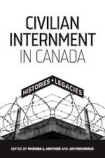 Télécharger le livre :  Civilian Internment in Canada