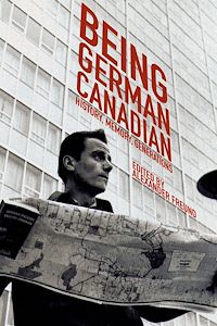 Téléchargez le livre :  Being German Canadian
