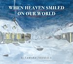 Download this eBook When Heaven Smiled On Our World