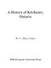 Télécharger le livre :  A History of Kitchener, Ontario