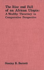 Télécharger le livre :  The Rise and Fall of an African Utopia