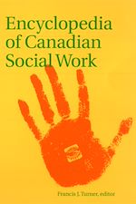 Télécharger le livre :  Encyclopedia of Canadian Social Work