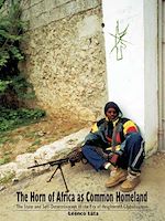Télécharger le livre :  The Horn of Africa as Common Homeland