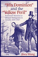 Télécharger le livre :  “His Dominion” and the “Yellow Peril”