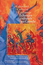 Télécharger le livre :  Canadian Cultural Exchange / Échanges culturels au Canada