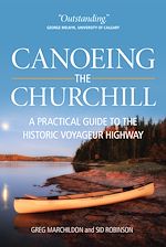 Télécharger le livre :  Canoeing the Churchill