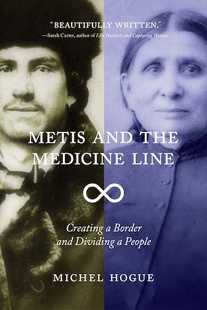 Téléchargez le livre :  Metis and the Medicine Line