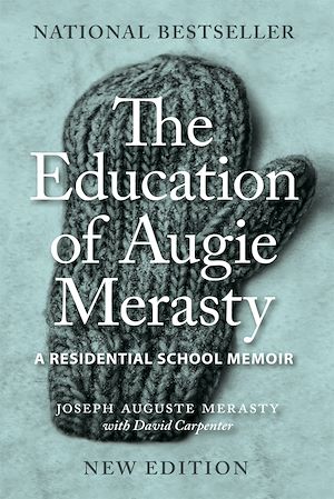 Téléchargez le livre :  The Education of Augie Merasty