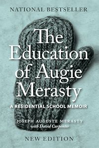 Téléchargez le livre :  The Education of Augie Merasty