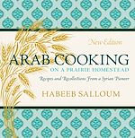 Download this eBook Arab Cooking on a Prairie Homestead