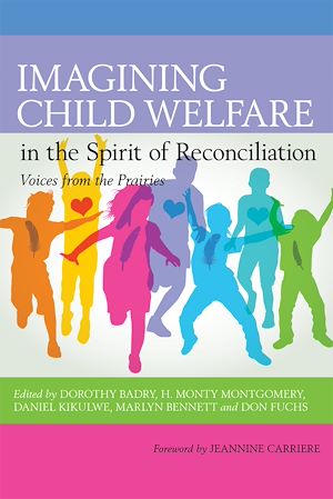 Download the eBook: Imagining Child Welfare in the Spirit of Reconciliation