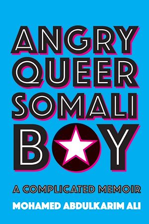 Téléchargez le livre :  Angry Queer Somali Boy