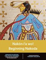 Télécharger le livre :  Nakón-I'a wo!: Beginning Nakoda