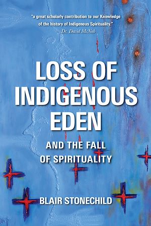 Download the eBook: Loss of Indigenous Eden and the Fall of Spirituality