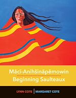 Télécharger le livre :  Maci-Anihšinapemowin