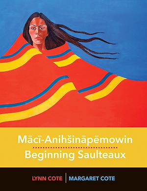 Téléchargez le livre :  Maci-Anihšinapemowin