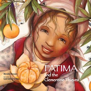 Download the eBook: Fatima and the Clementine Thieves