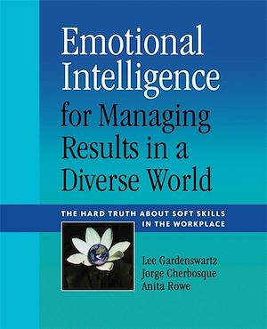 Téléchargez le livre :  Emotional Intelligence for Managing Results in a Diverse World