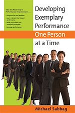 Télécharger le livre :  Developing Exemplary Performance One Person at a Time