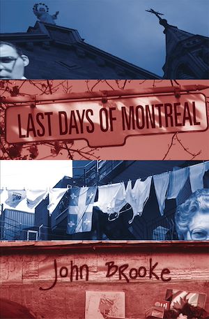 Téléchargez le livre :  Last Days of Montreal