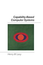 Télécharger le livre :  Capability-Based Computer Systems