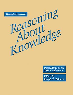 Téléchargez le livre :  Theoretical Aspects of Reasoning About Knowledge