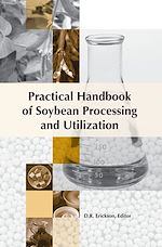 Télécharger le livre :  Practical Handbook of Soybean Processing and Utilization