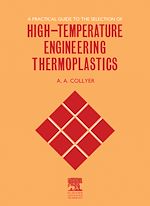 Download this eBook A Practical Guide to the Selection of High-Temperature Engineering Thermoplastics