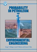 Télécharger le livre :  Probability in Petroleum and Environmental Engineering