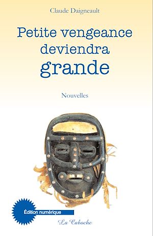 Téléchargez le livre :  Petite vengeance deviendra grande
