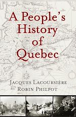 Télécharger le livre :  People's History of Quebec, A