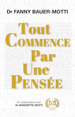 Télécharger le livre :  Tout commence par une pensée