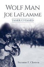 Download this eBook Wolf Man Joe Laflamme