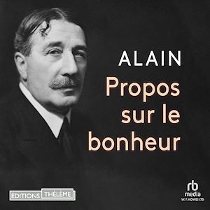 Téléchargez le livre :  Propos sur le bonheur