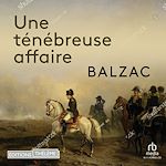 Télécharger le livre :  Une ténébreuse affaire